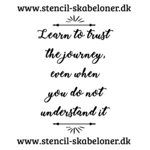 Citat stencil - learn to trust 3